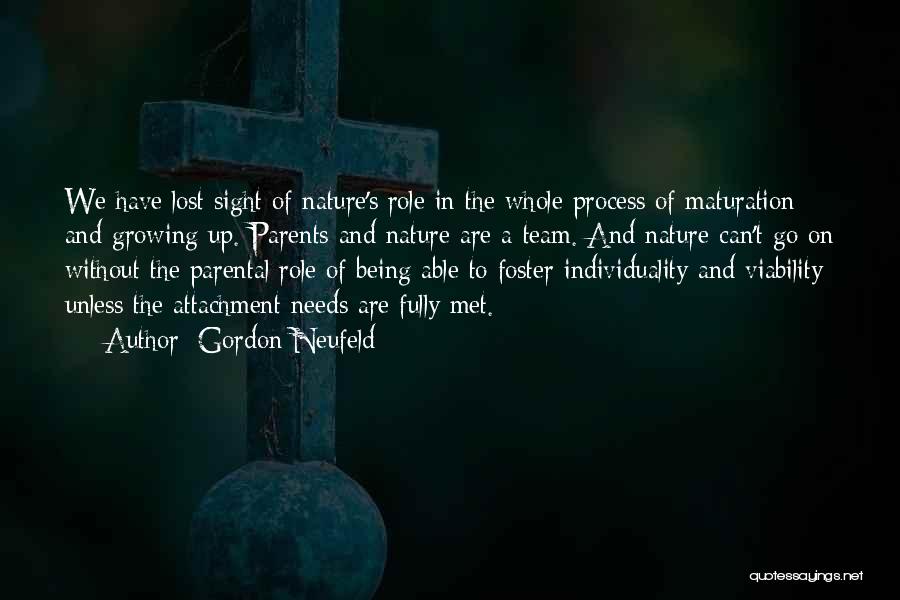 Neufeld Quotes By Gordon Neufeld