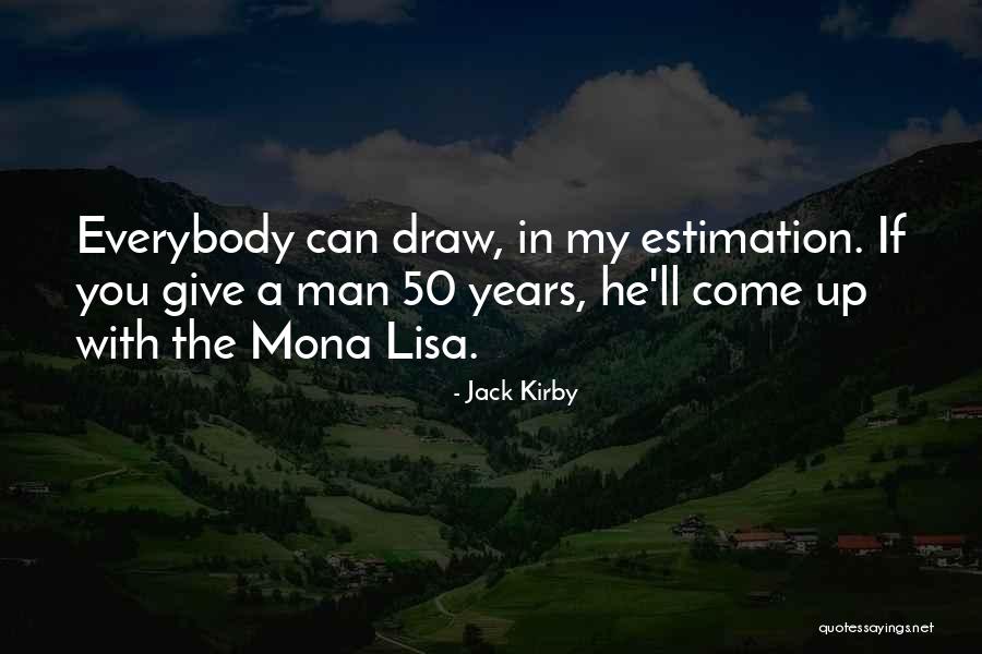 Neuffer Doors Quotes By Jack Kirby Neuffer Doors Quotes By Jack Kirby