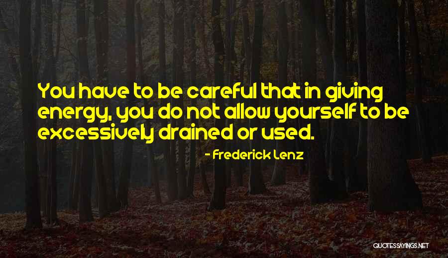 Neugebauer House Quotes By Frederick Lenz Neugebauer House Quotes By Frederick Lenz