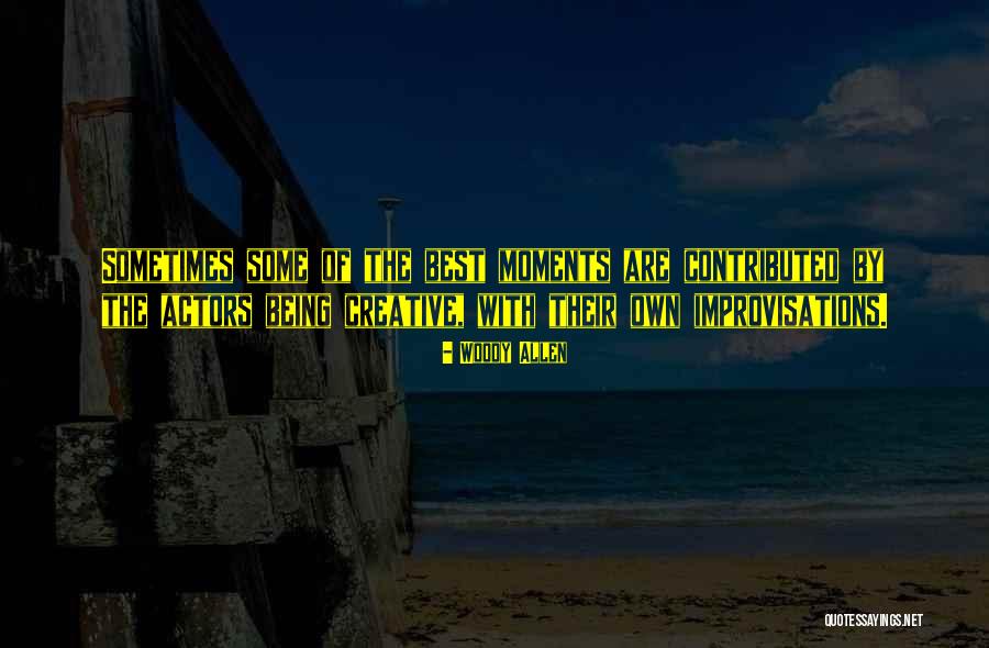 Neugeboren Bargteheide Quotes By Woody Allen Neugeboren Bargteheide Quotes By Woody Allen