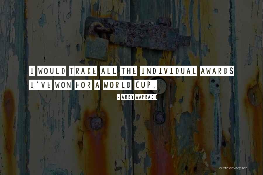 Neugeborenengelbsucht Quotes By Abby Wambach Neugeborenengelbsucht Quotes By Abby Wambach