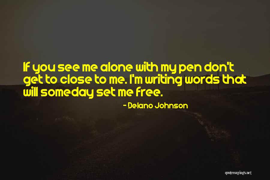 Neuharth Winery Quotes By Delano Johnson Neuharth Winery Quotes By Delano Johnson