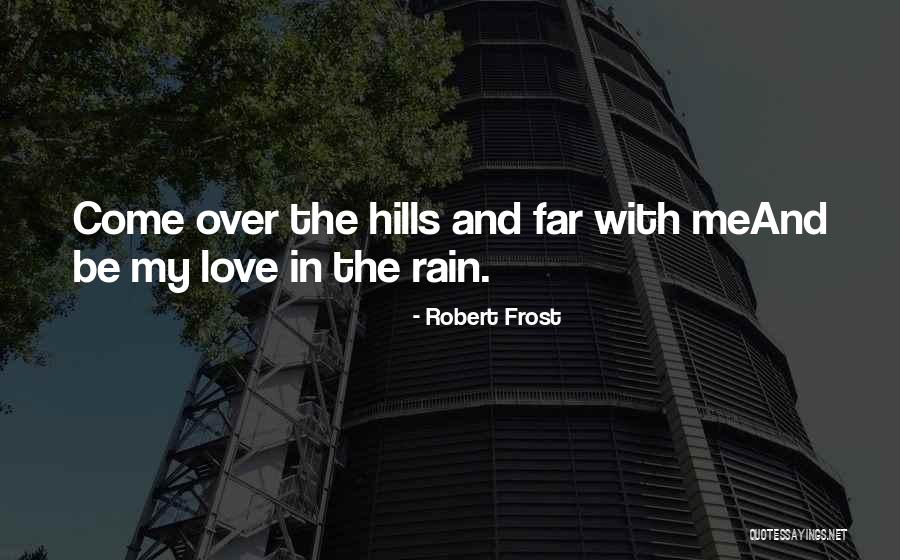 Neuhaus Foot Quotes By Robert Frost Neuhaus Foot Quotes By Robert Frost