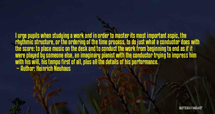 Neuhaus Quotes By Heinrich Neuhaus