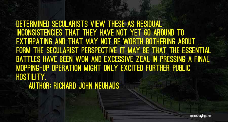 Neuhaus Quotes By Richard John Neuhaus