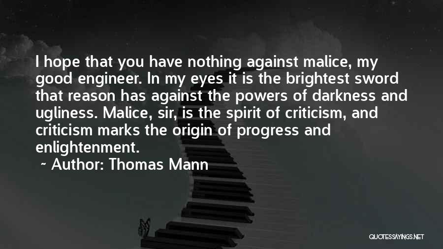 Neuhauser International Quotes By Thomas Mann