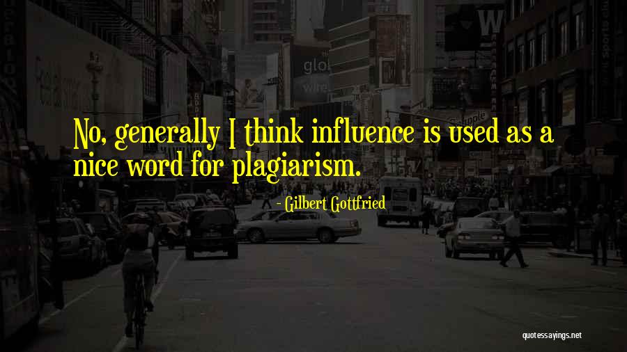 Neuhold Painter Quotes By Gilbert Gottfried Neuhold Painter Quotes By Gilbert Gottfried