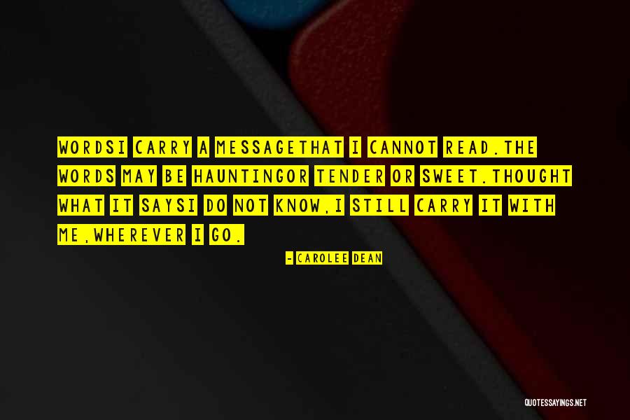 Neukom Rafz Quotes By Carolee Dean Neukom Rafz Quotes By Carolee Dean