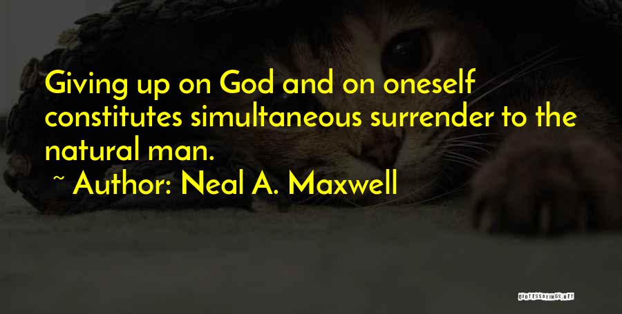 Neumarker Grill Quotes By Neal A. Maxwell
