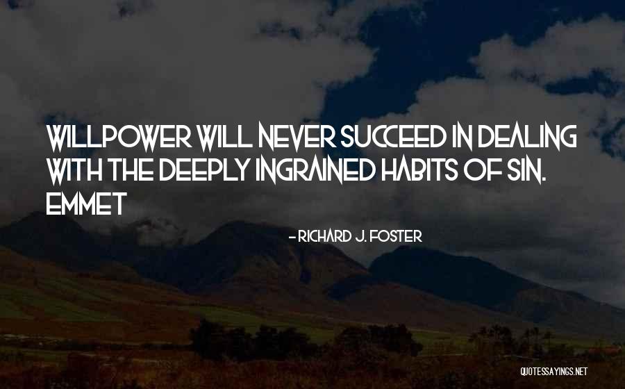 Neumarkter Quotes By Richard J. Foster Neumarkter Quotes By Richard J. Foster