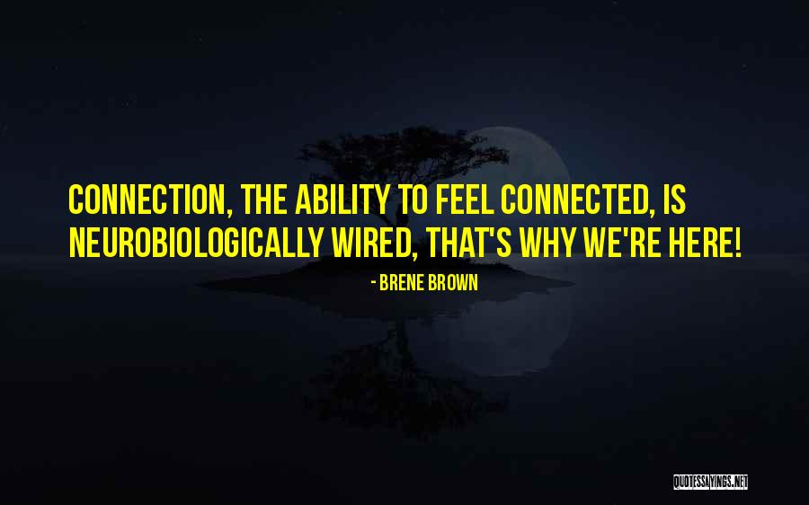 Neurobiologically Quotes By Brene Brown Neurobiologically Quotes By Brene Brown
