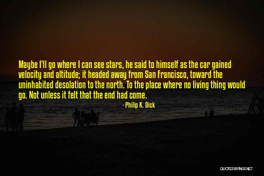 Neurobiology Of Disease Quotes By Philip K. Dick Neurobiology Of Disease Quotes By Philip K. Dick