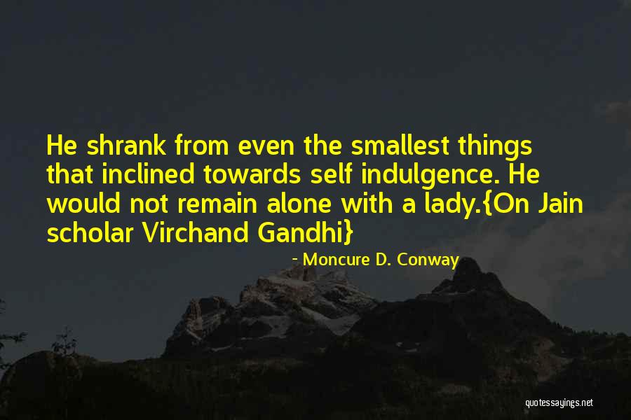 Neurocognitive Evaluation Quotes By Moncure D. Conway Neurocognitive Evaluation Quotes By Moncure D. Conway