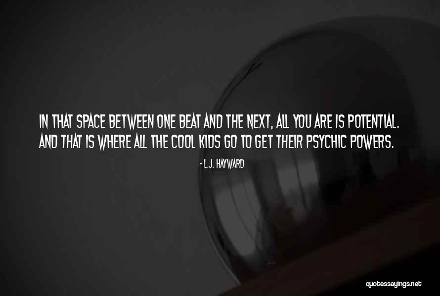 Neurodiverse Quotes By L.J. Hayward Neurodiverse Quotes By L.J. Hayward