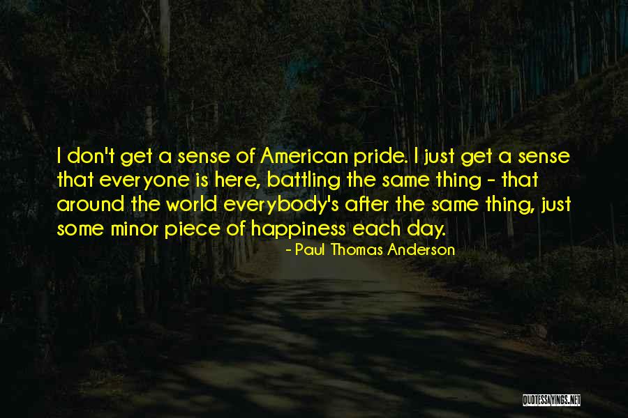 Neuroeconomics Pay Quotes By Paul Thomas Anderson Neuroeconomics Pay Quotes By Paul Thomas Anderson