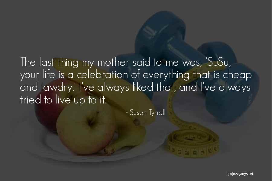 Neuroelectronics Quotes By Susan Tyrrell Neuroelectronics Quotes By Susan Tyrrell