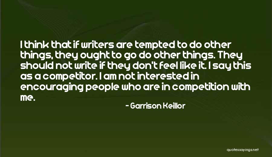 Neuroimaging And Mental Illness Quotes By Garrison Keillor