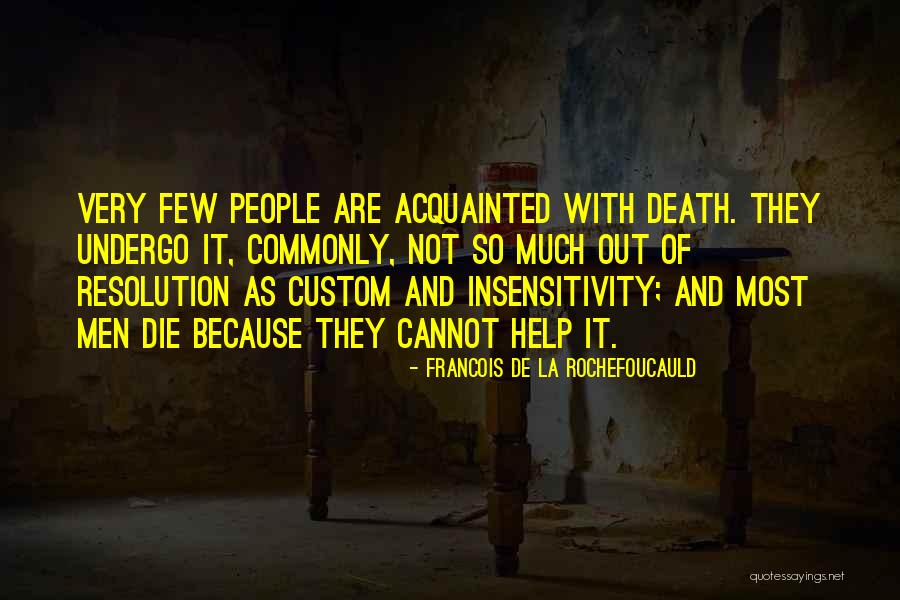 Neuroligacally Quotes By Francois De La Rochefoucauld Neuroligacally Quotes By Francois De La Rochefoucauld