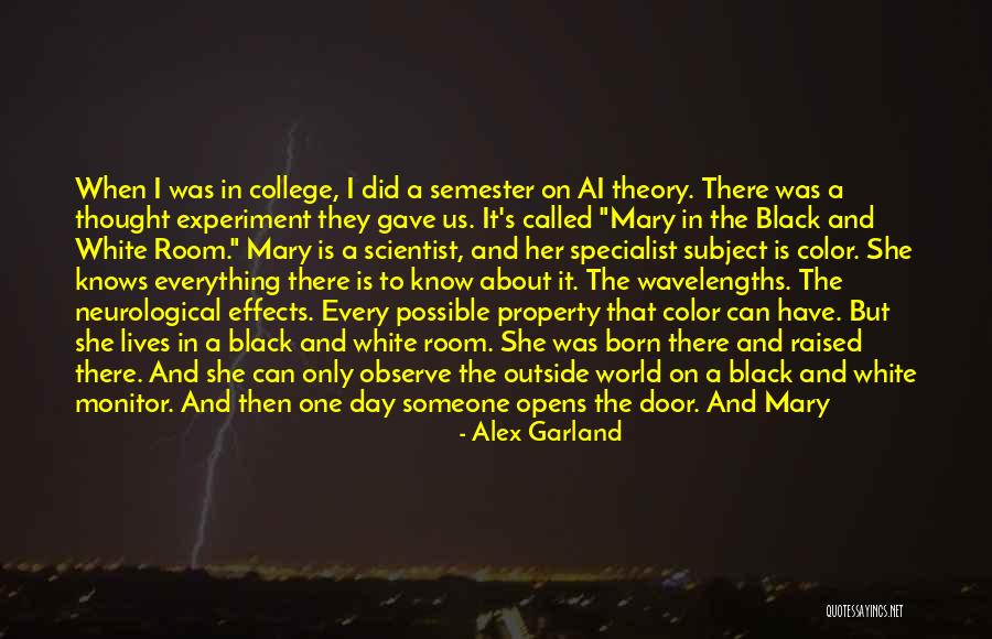 Neurological Effects Quotes By Alex Garland Neurological Effects Quotes By Alex Garland