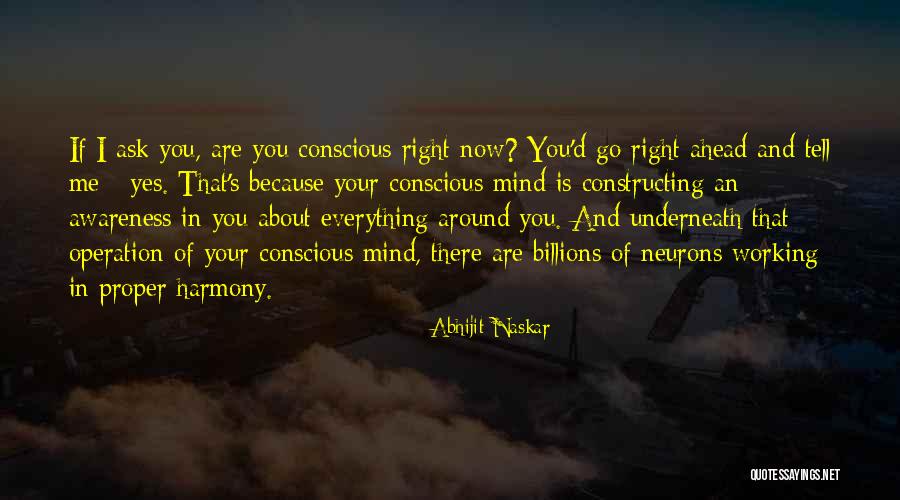 Neurology Quotes By Abhijit Naskar