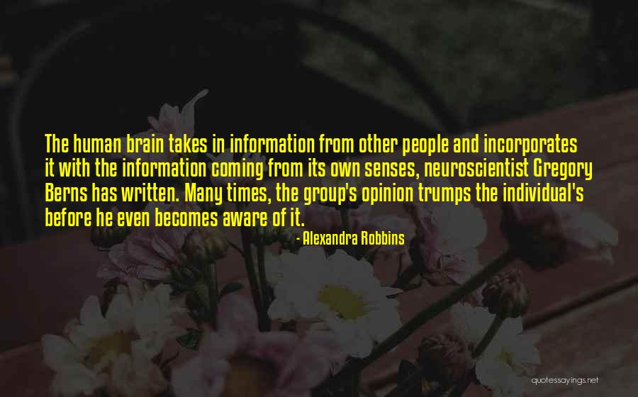 Neurology Quotes By Alexandra Robbins