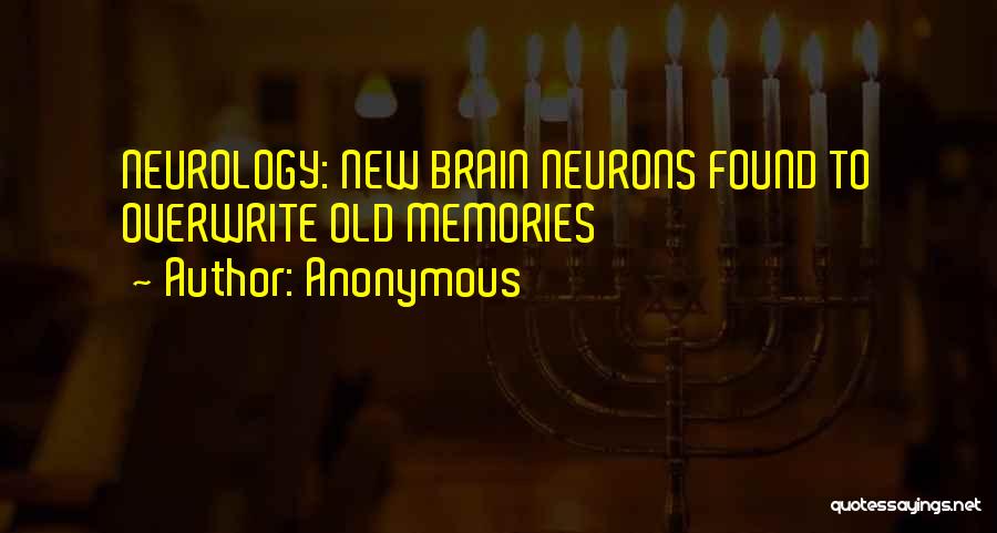 Neurology Quotes By Anonymous