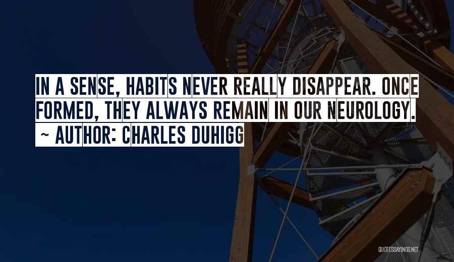 Neurology Quotes By Charles Duhigg