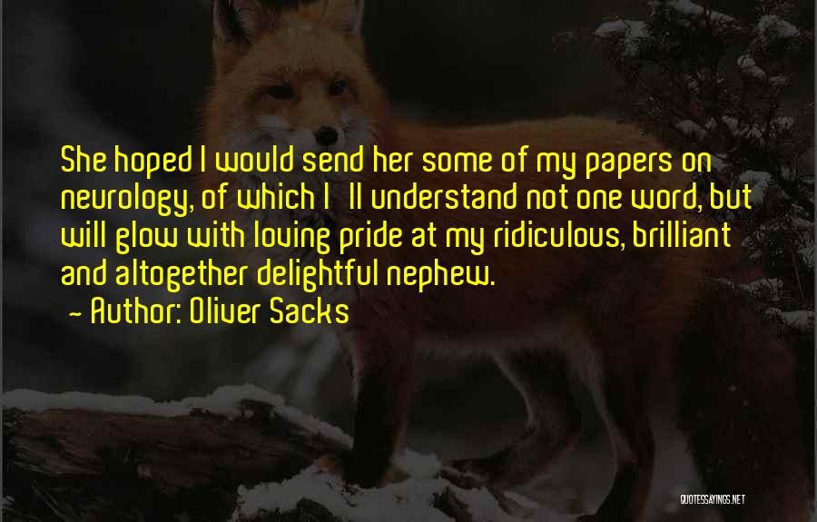Neurology Quotes By Oliver Sacks