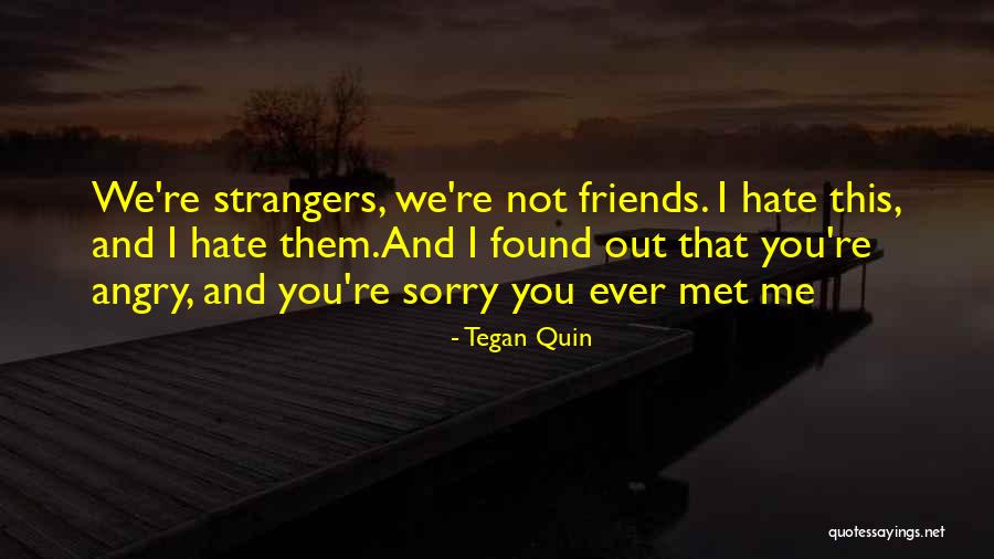 Neuronic Quotes By Tegan Quin Neuronic Quotes By Tegan Quin