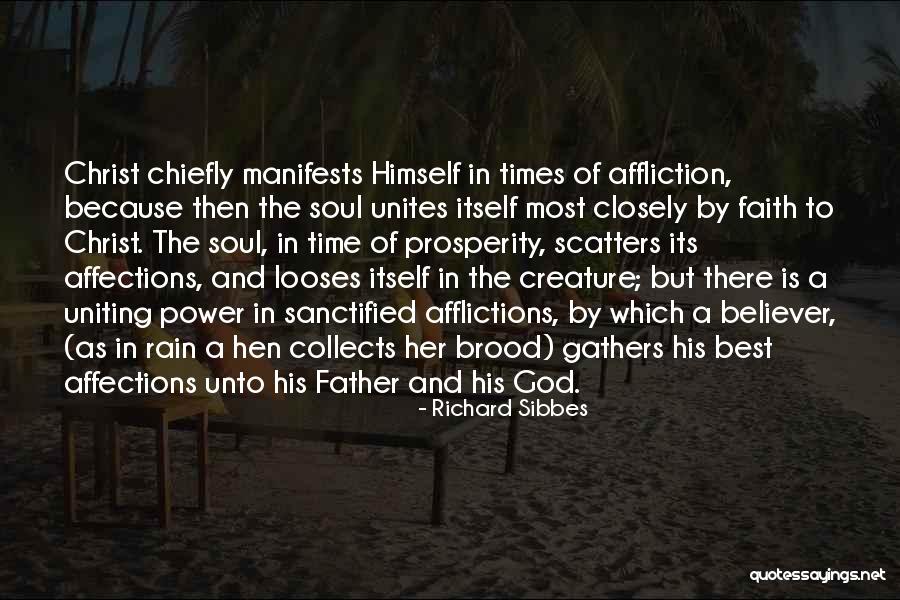 Neuronic Whip Quotes By Richard Sibbes Neuronic Whip Quotes By Richard Sibbes