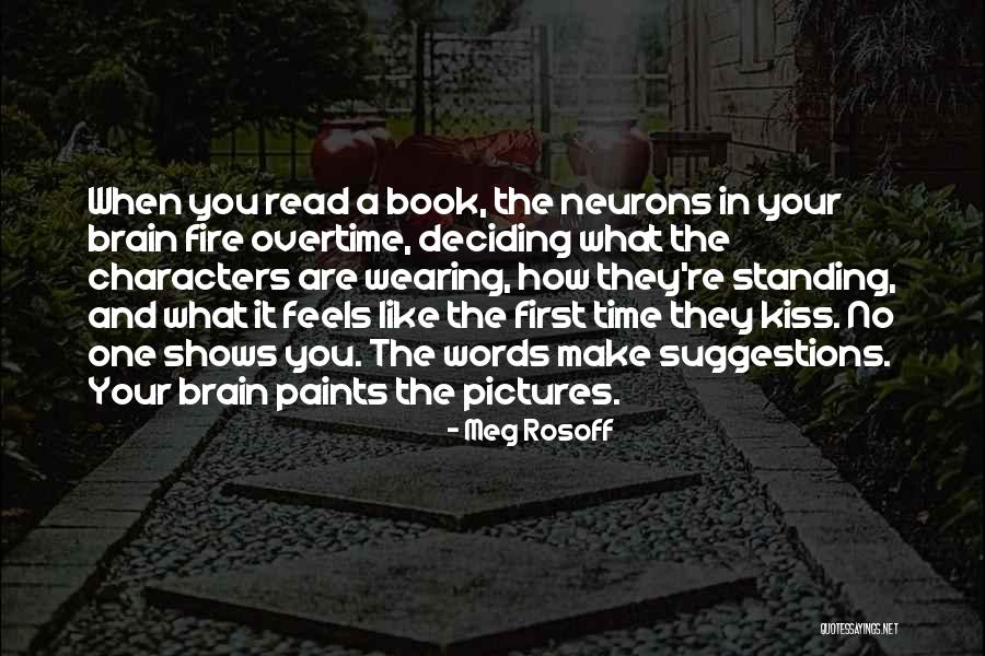 Neurons In The Brain Quotes By Meg Rosoff Neurons In The Brain Quotes By Meg Rosoff