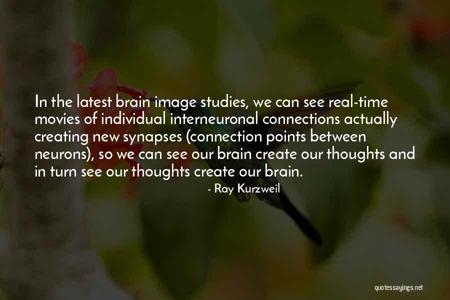 Neurons In The Brain Quotes By Ray Kurzweil Neurons In The Brain Quotes By Ray Kurzweil