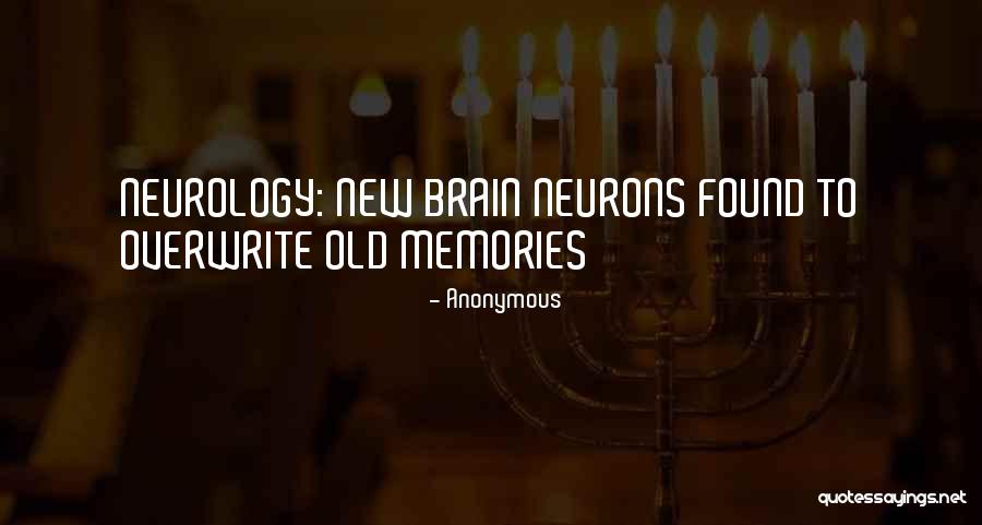 Neurons Quotes By Anonymous Neurons Quotes By Anonymous