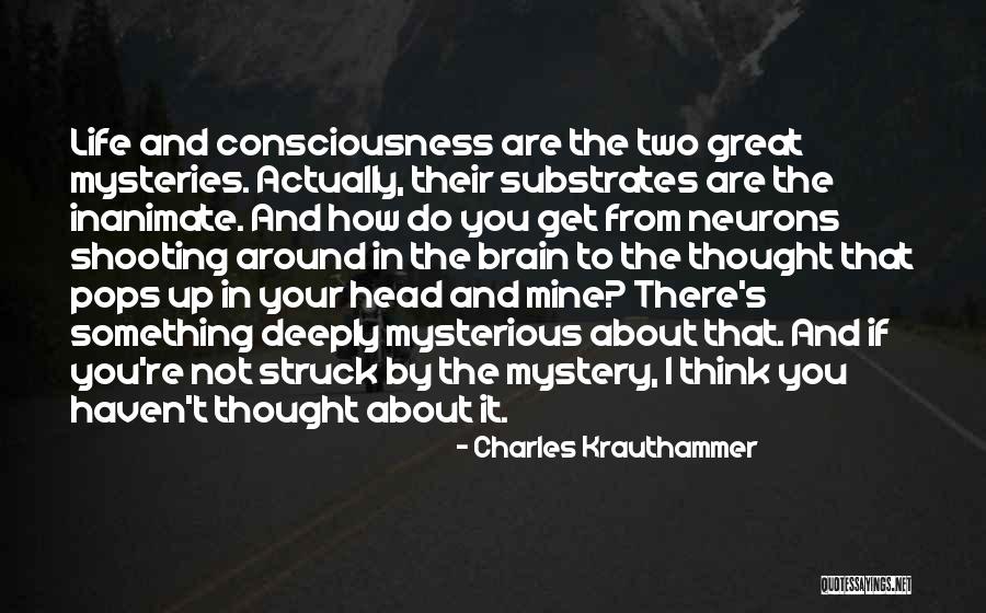 Neurons Quotes By Charles Krauthammer Neurons Quotes By Charles Krauthammer