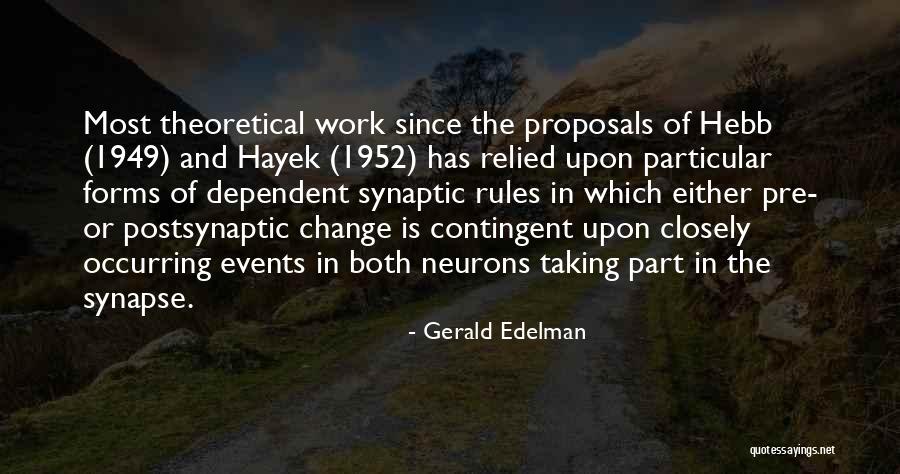 Neurons Quotes By Gerald Edelman Neurons Quotes By Gerald Edelman