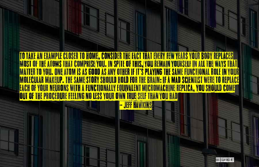 Neurons Quotes By Jeff Hawkins Neurons Quotes By Jeff Hawkins