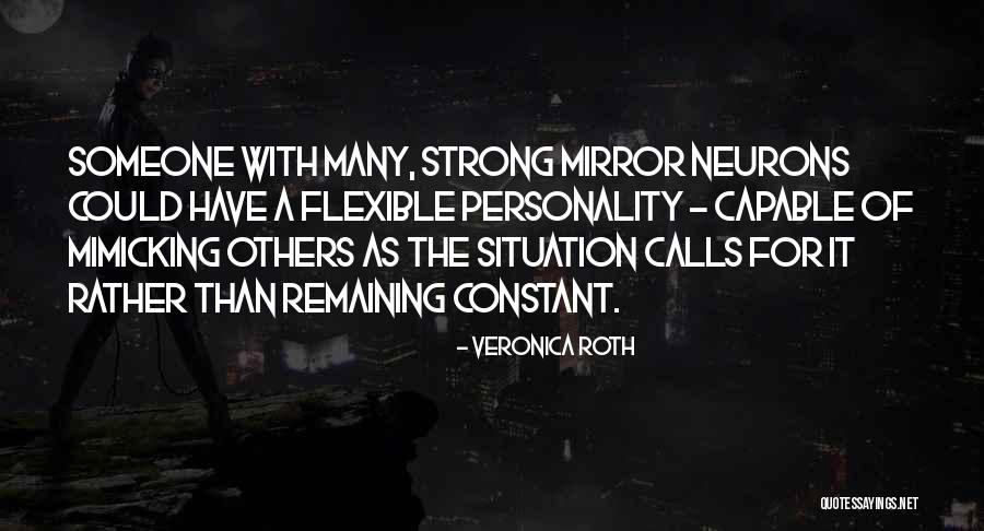 Neurons Quotes By Veronica Roth Neurons Quotes By Veronica Roth