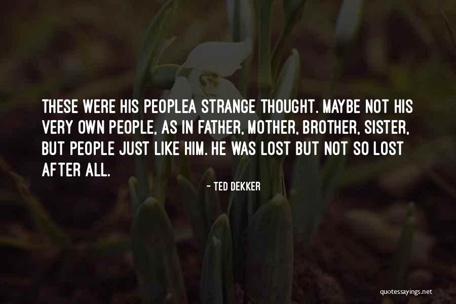 Neuropeptides Supplements Quotes By Ted Dekker Neuropeptides Supplements Quotes By Ted Dekker