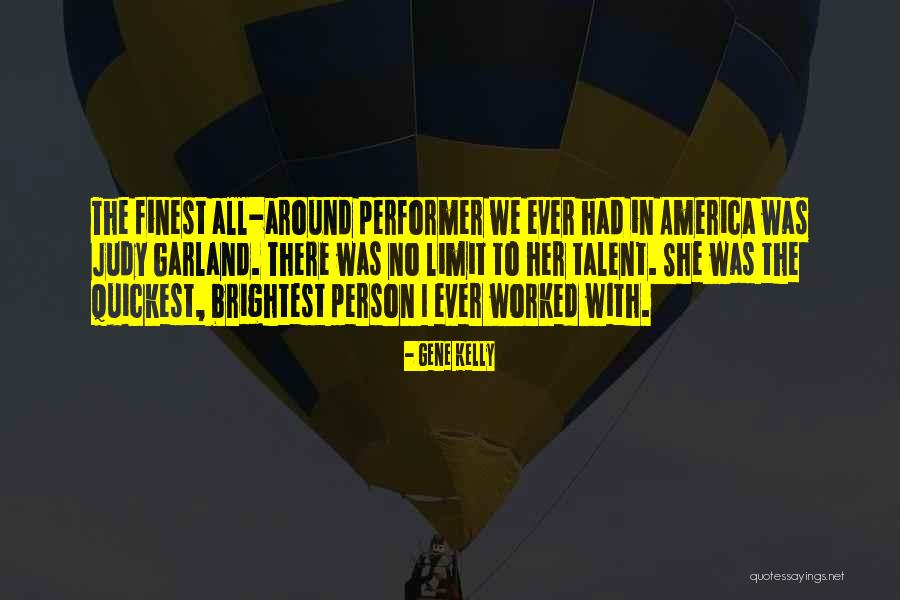 Neuropsychological Evaluation Quotes By Gene Kelly Neuropsychological Evaluation Quotes By Gene Kelly
