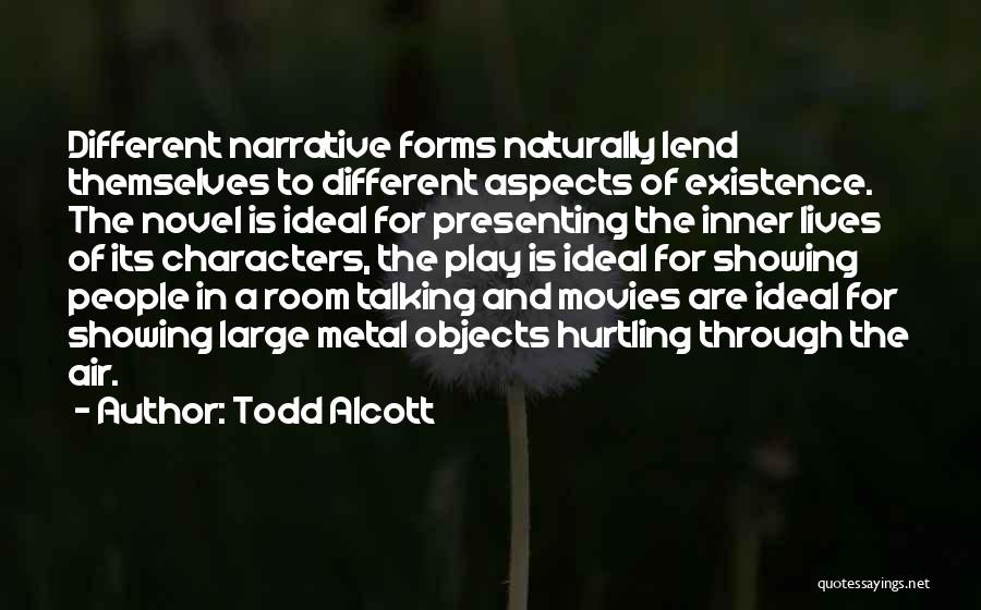 Neuropsychological Testing Quotes By Todd Alcott