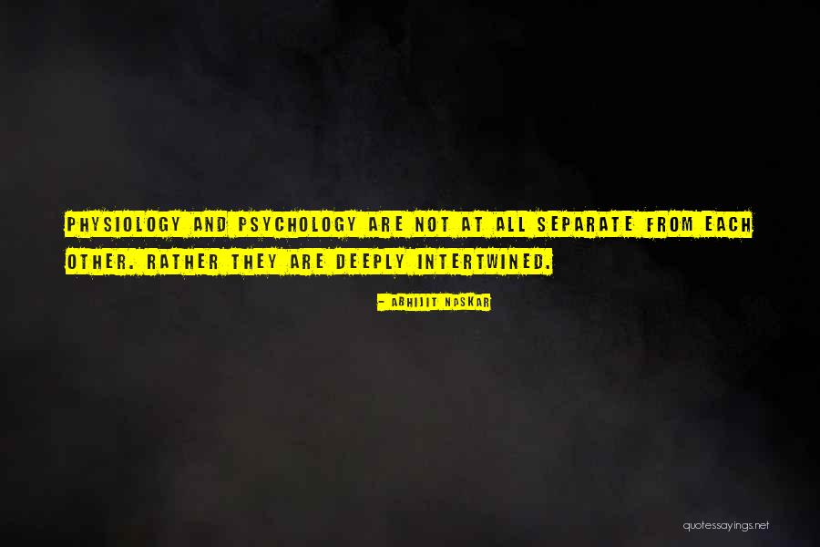 Neuropsychology Quotes By Abhijit Naskar