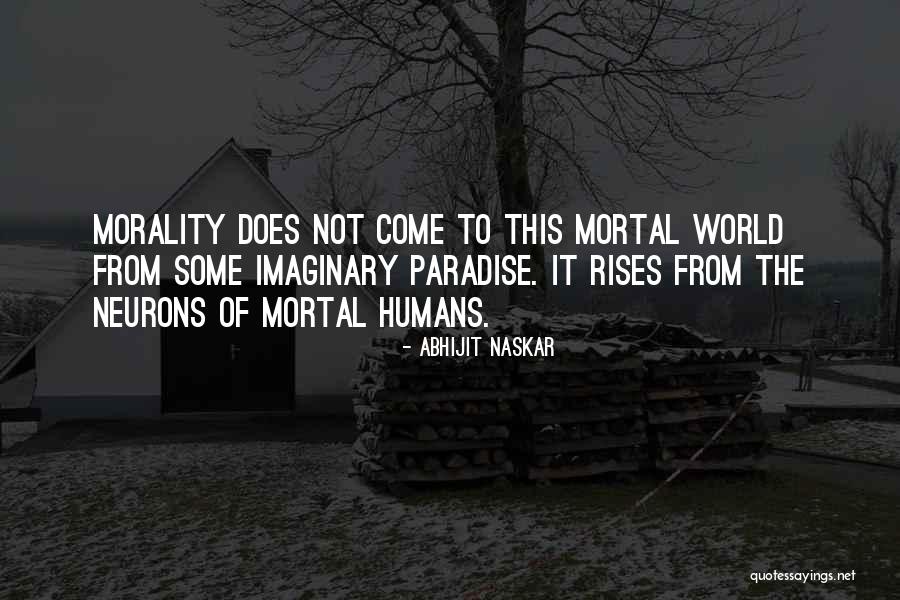 Neuropsychology Quotes By Abhijit Naskar