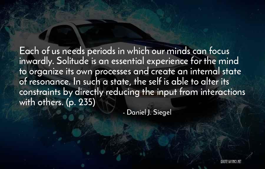 Neuropsychology Quotes By Daniel J. Siegel