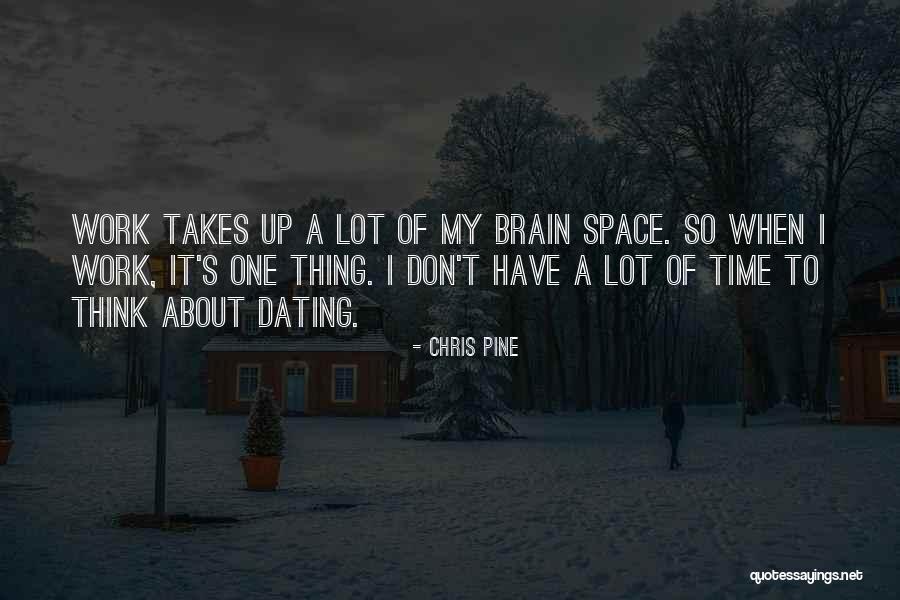 Neuroscience And Behavior Quotes By Chris Pine Neuroscience And Behavior Quotes By Chris Pine