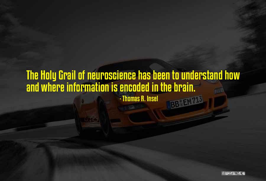 Neuroscience And The Brain Quotes By Thomas R. Insel