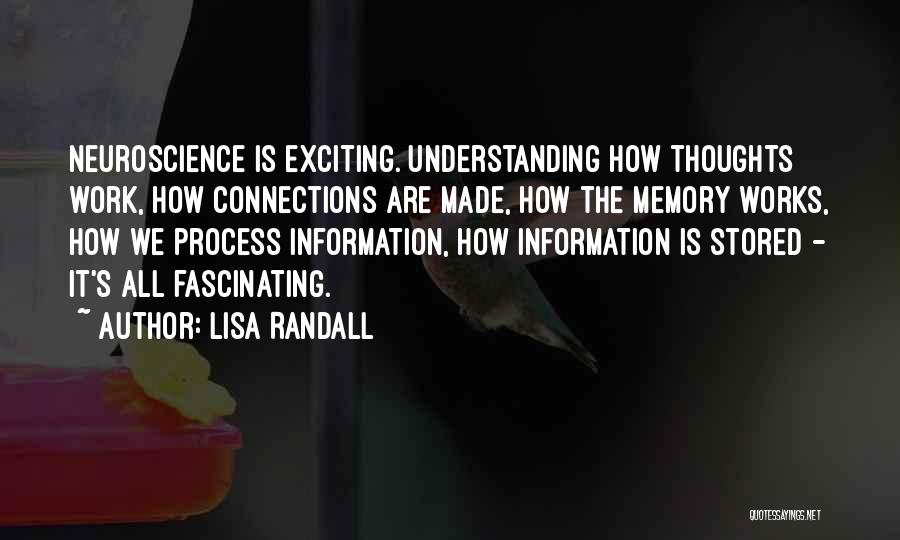 Neuroscience Quotes By Lisa Randall