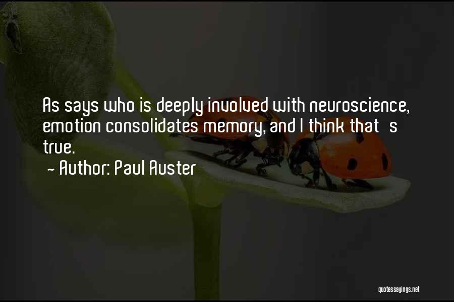 Neuroscience Quotes By Paul Auster