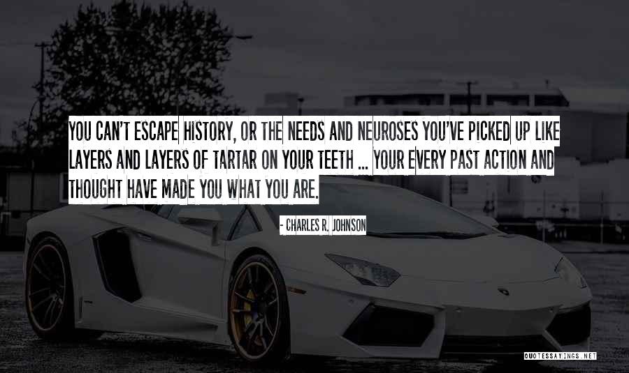 Neuroses E Quotes By Charles R. Johnson Neuroses E Quotes By Charles R. Johnson