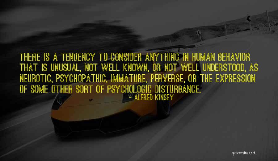 Neurotic Quotes By Alfred Kinsey