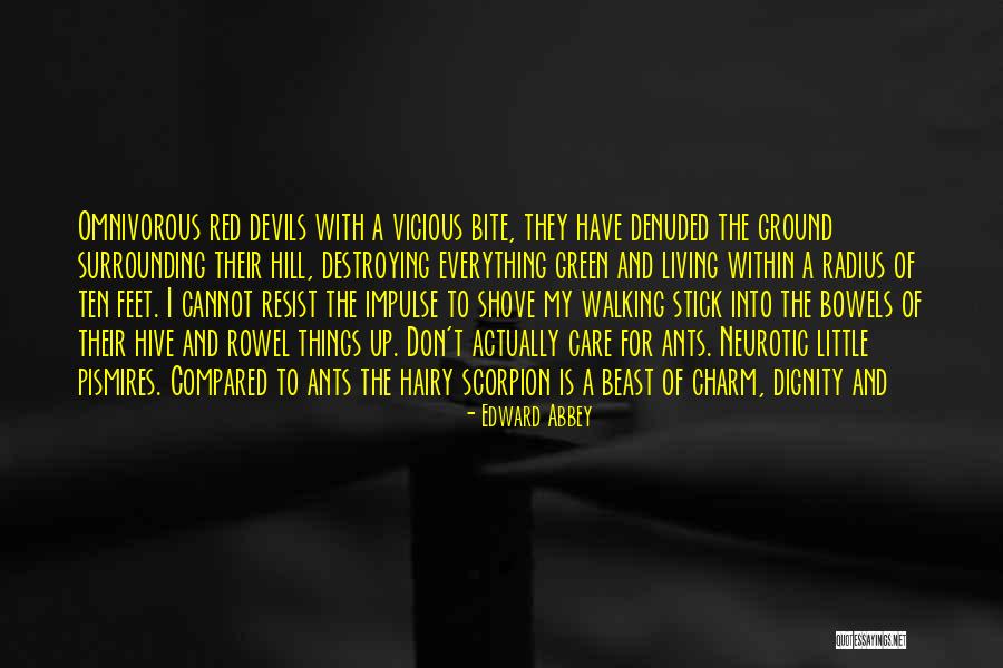 Neurotic Quotes By Edward Abbey Neurotic Quotes By Edward Abbey